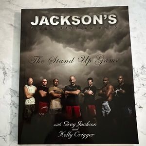 Jackson’s Mixed Martial Arts: The Stand Up Game with Greg Jackson and Kelly